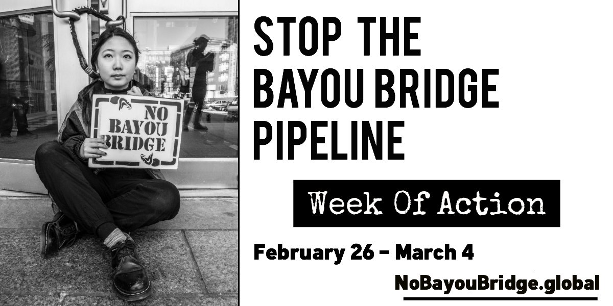 Stop The Bayou Bridge Pipeline Week Of Action