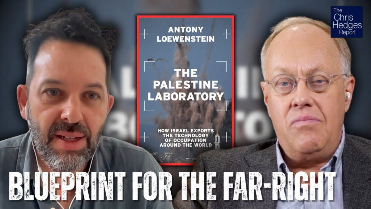 Chris Hedges Report: The Palestine Laboratory